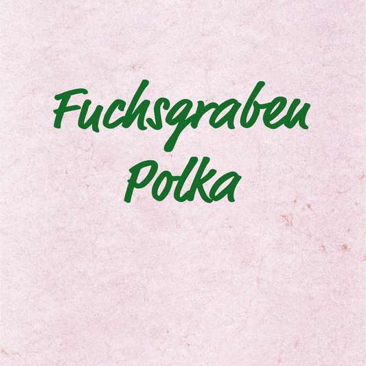 Fuchsgraben Polka - Karl Vacek, Ensemblenoten
