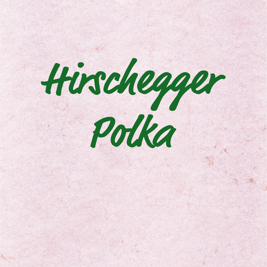 Hirschegger Polka - Volksweise, Aufnahmen