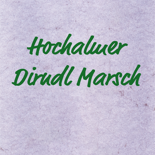 Hochalmer Dirndl Marsch - Volksweise, HarmonikaNoten