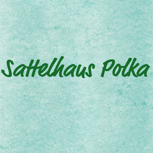 Sattelhaus Polka - Volksweise, Ensemblenoten