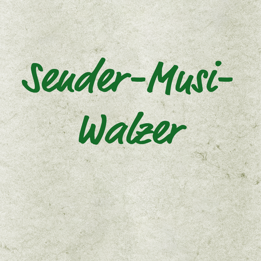 Sender-Musi-Walzer - Karl Lenz, HarmonikaNoten