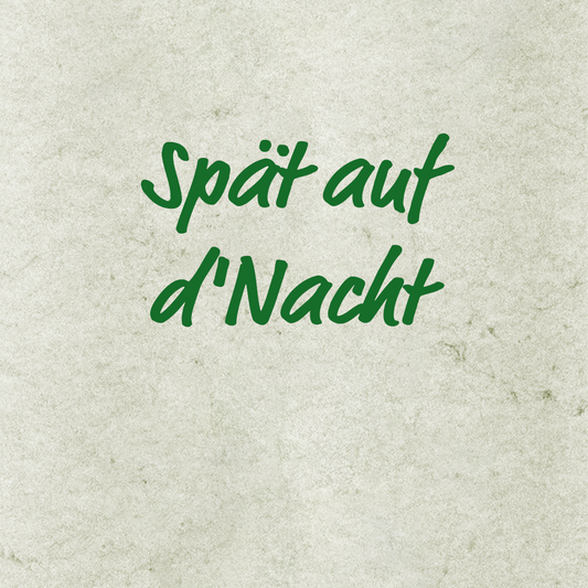 Spät auf d'Nacht - Elisabeth Feichtenhofer, Aufnahmen