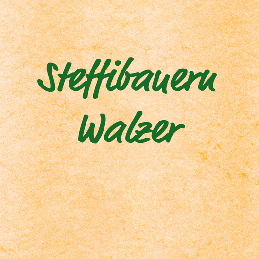 Steffibauern Walzer - Volksweise, Aufnahmen