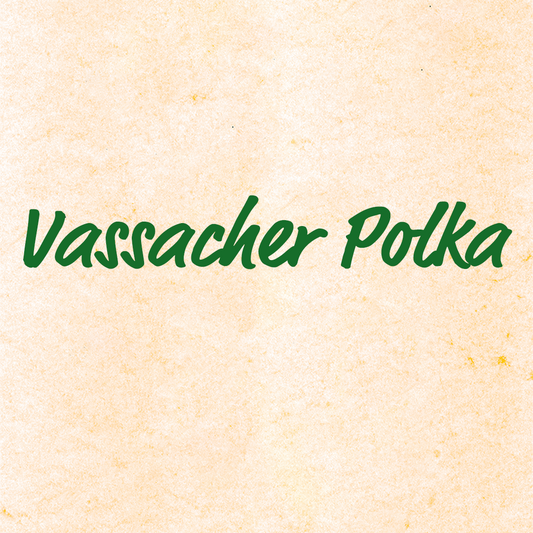 Vassacher-Polka - Volksweise, Aufnahmen